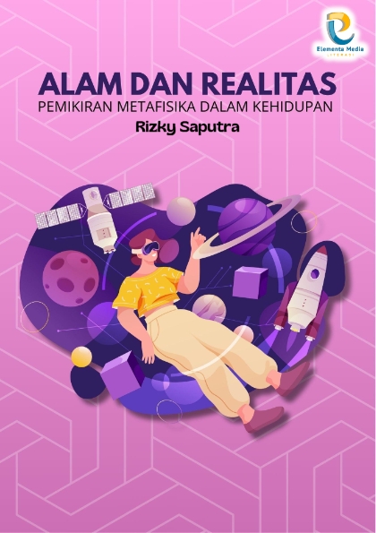 Alam dan Realitas: Pemikiran Metafisika dalam Kehidupan
